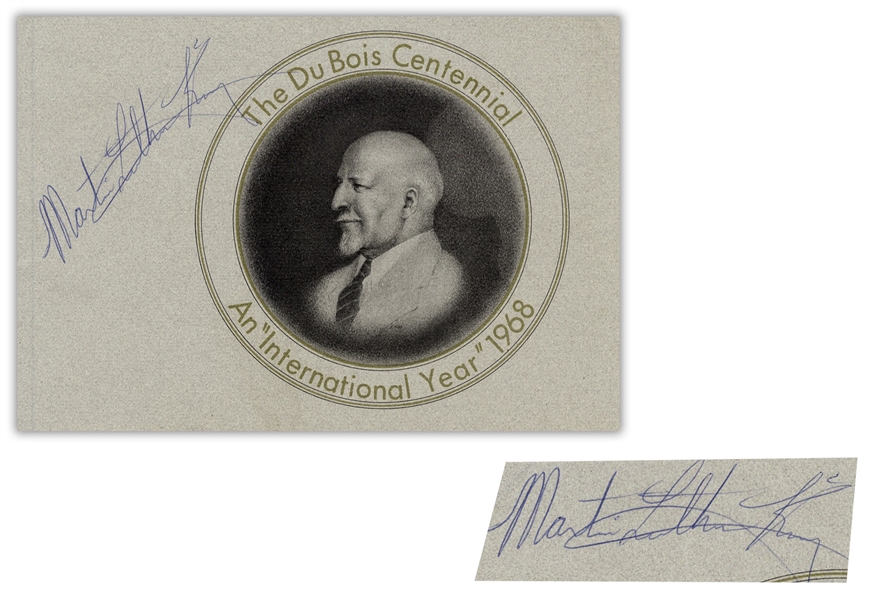 Martin Luther King Signed Program for ''The Du Bois Centennial'', an Event in 1968 Honoring the 100 Anniversary of W.E.B. Du Bois' Birth -- With University Archives COA